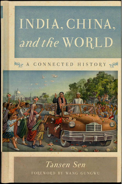 and the World India A Connected History China 
