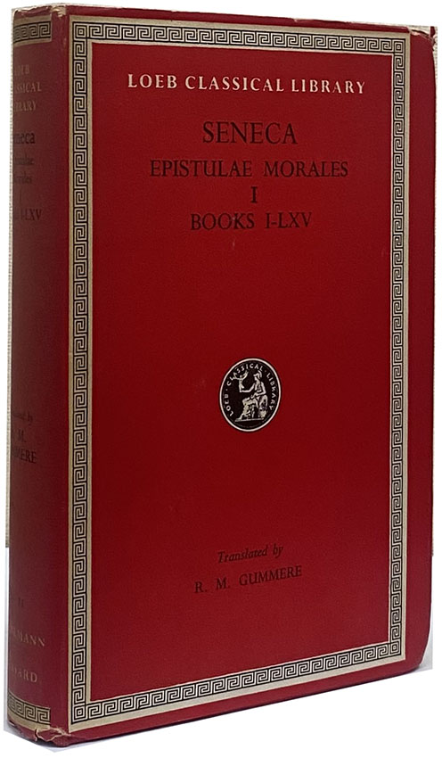 Seneca ad Lucilium Epistulae Morales, I: Books I-LXV. | 一誠堂書店